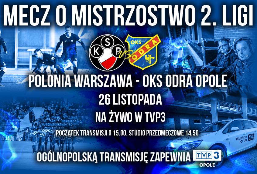 Transmisja meczu z Polonią Warszawa