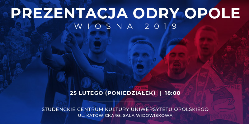 Prezentacja Odry Opole – Wiosna 2019