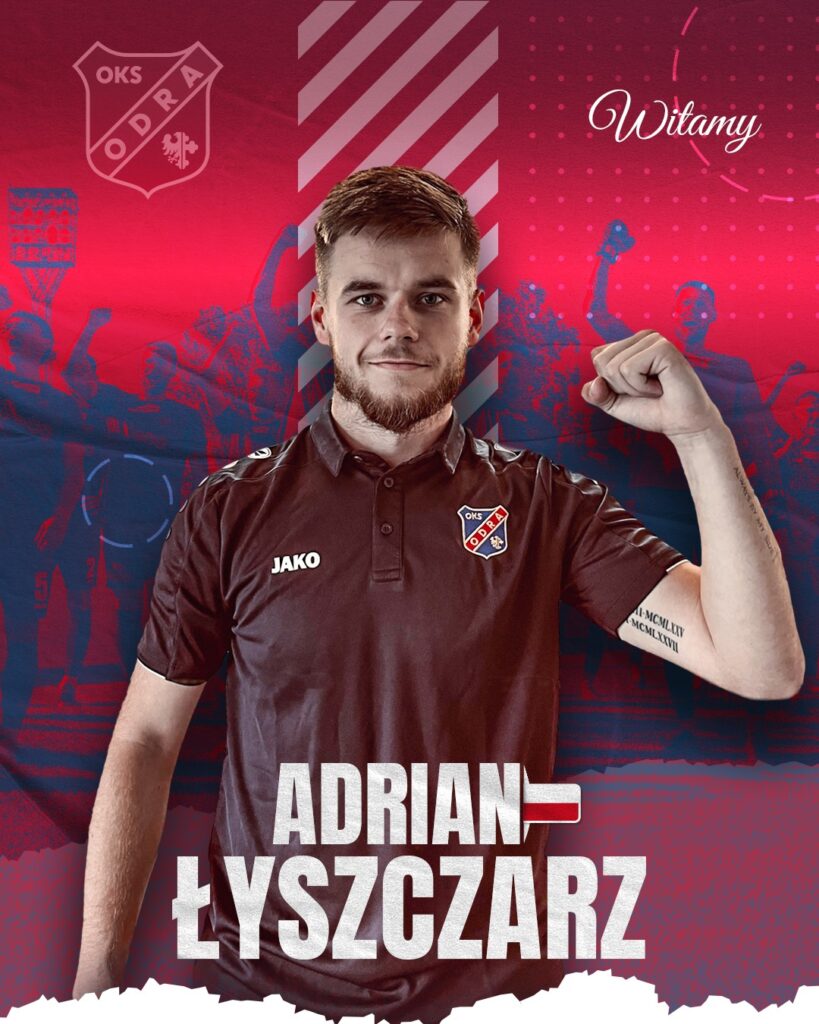Adrian Łyszczarz piłkarzem Odry Opole!
